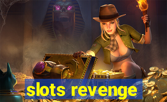 slots revenge